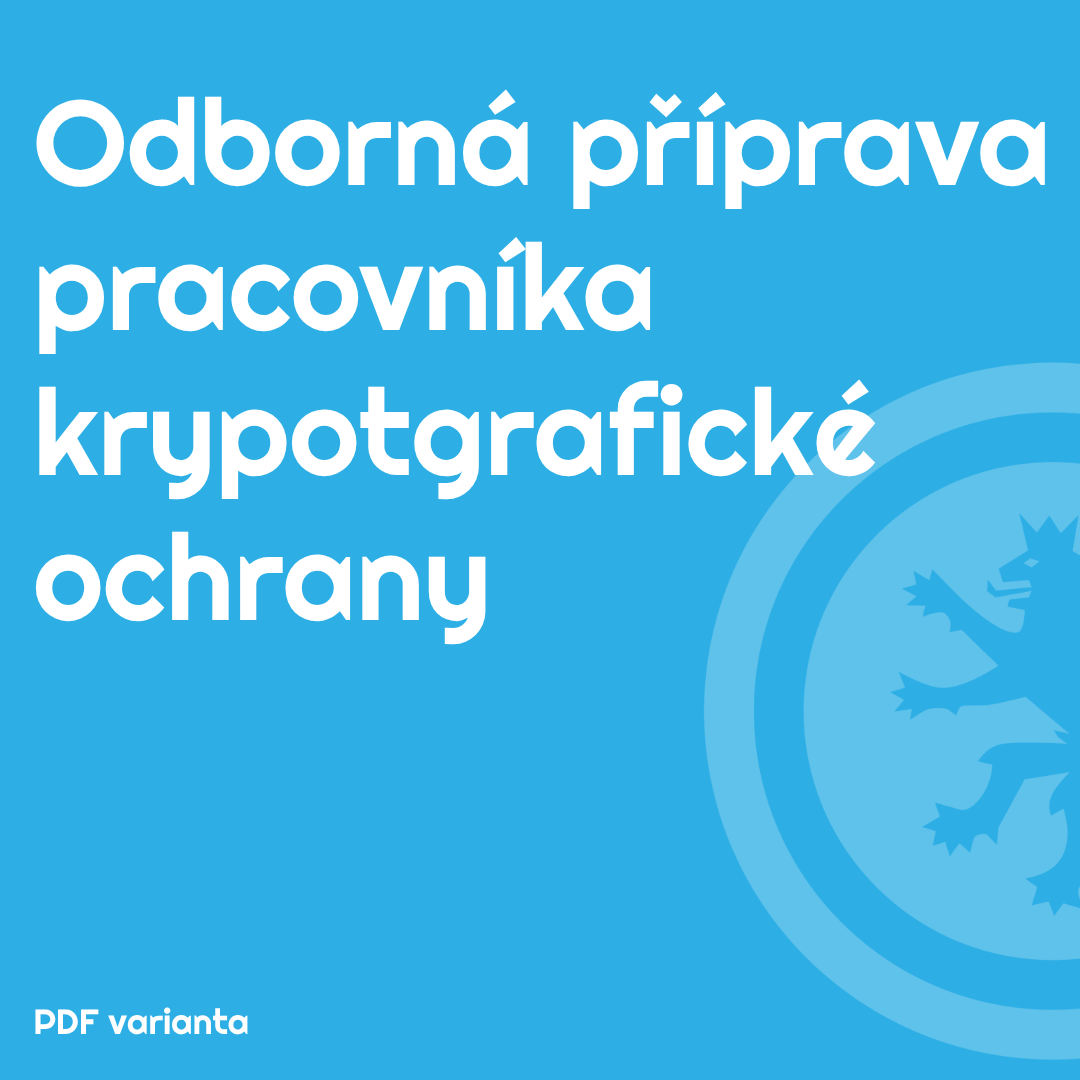 Odborna priprava kryptograficke ochrany